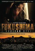 Fukushima: A Nuclear Story xmovies8