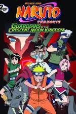 Watch Naruto the Movie 3 Guardians of the Crescent Moon Kingdom Xmovies8