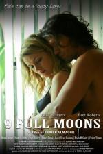 Watch 9 Full Moons Xmovies8