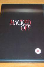 Watch Hacked Off Xmovies8