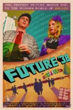 Watch Future \'38 Xmovies8