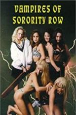Watch Vampires of Sorority Row Xmovies8