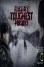 Watch National Geographic Russia's Toughest Prisons Xmovies8