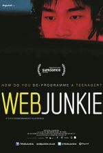 Watch Web Junkie Xmovies8