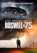 Watch Aliens, Abductions & UFOs: Roswell at 75 Xmovies8