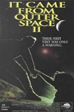 Watch It Came from Outer Space II Xmovies8