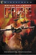 Watch Nature Unleashed: Fire Xmovies8