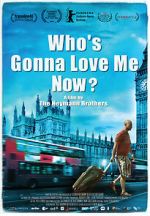 Watch Who\'s Gonna Love Me Now? Xmovies8
