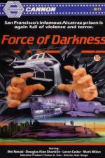 Watch Force of Darkness Xmovies8