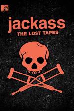 Watch Jackass: The Lost Tapes Xmovies8