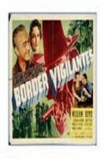 Watch Border Vigilantes Xmovies8