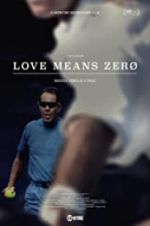 Watch Love Means Zero Xmovies8