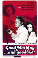 Watch Good Morning... and Goodbye! Xmovies8