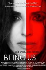 Watch Being Us Xmovies8