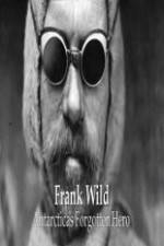 Watch Frank Wild: Antarctica's Forgotton Hero Xmovies8