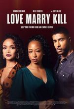 Watch Love Marry Kill Xmovies8