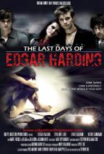 Watch The Last Days of Edgar Harding Xmovies8