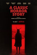 Watch A Classic Horror Story Xmovies8