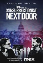 Watch The Insurrectionist Next Door Xmovies8