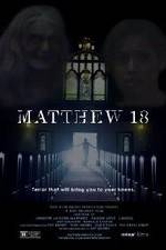 Watch Matthew 18 Xmovies8
