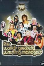 Watch The Worlds Greatest Wrestling Managers Xmovies8