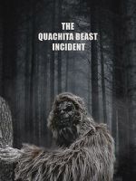 Watch The Quachita Beast incident Xmovies8