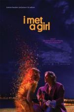 Watch I Met a Girl Xmovies8