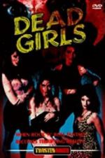 Watch Dead Girls Xmovies8