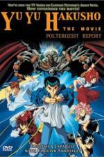 Watch Yu Yu Hakusho Poltergeist Report Xmovies8