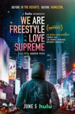 Watch We Are Freestyle Love Supreme Xmovies8