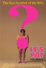 Watch It\'s Pat: The Movie Xmovies8