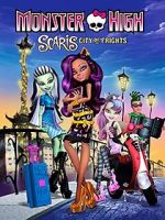 Watch Monster High: Scaris, City of Frights Xmovies8