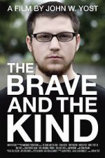 Watch The Brave and the Kind Xmovies8
