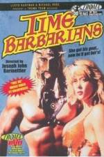Watch Time Barbarians Xmovies8