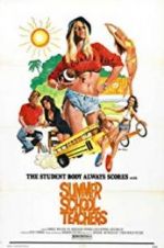 Watch Summer School Teachers Xmovies8