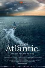 Watch Atlantic. Xmovies8