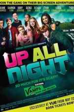 Watch Up All Night Xmovies8