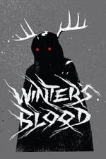 Watch Winter's Blood (Short 2019) Xmovies8