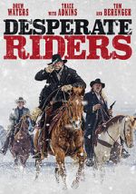 Watch The Desperate Riders Xmovies8
