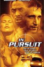 Watch In Pursuit Xmovies8