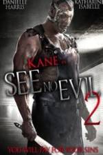 Watch See No Evil 2 Xmovies8