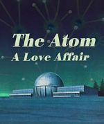 Watch The Atom a Love Story Xmovies8