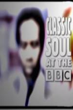 Watch Classic Soul at the BBC Xmovies8