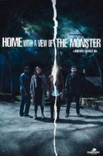 Watch Home with a View of the Monster Xmovies8