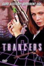 Watch Trancers 6 Xmovies8