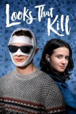 Watch Looks That Kill Xmovies8