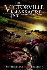 Watch The Victorville Massacre Xmovies8