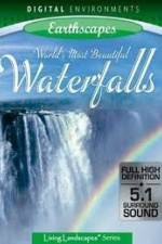 Watch Living Landscapes: Earthscapes - Worlds Most Beautiful Waterfalls Xmovies8