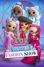 Watch L.O.L. Surprise! Winter Fashion Show Xmovies8