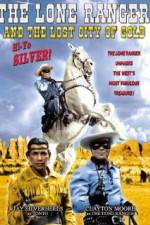 Watch The Lone Ranger and the Lost City of Gold Xmovies8
